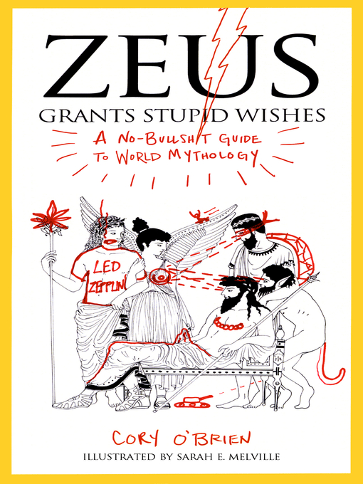 Title details for Zeus Grants Stupid Wishes by Cory O'Brien - Available